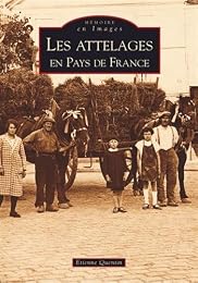 Les  attelages en Pays de France
