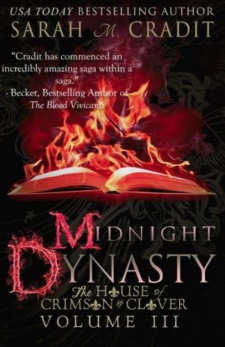 Midnight Dynasty: A New Orleans Witches Family Saga (The House of Crimson & Clover Book 5)