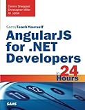 AngularJS for .NET Developers in 24 Hours, Sams Teach Yourself