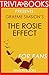 Trivia: The Rosie Effect: A Novel By Graeme Simsion (Trivia-On-Books) (The Rosie Project & The Rosie Effect Bundle Book 2)