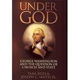 Under God: George Washington and the Question of Church and State