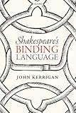 Shakespeare's Binding Language