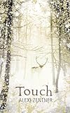 "Touch" av Alexi Zentner