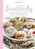 Sweet Sicily: Sugar and Spice, and All Things Nice