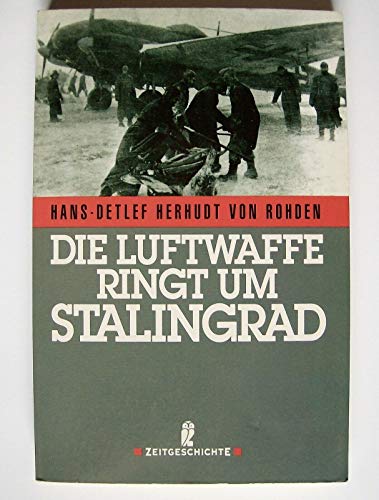 Die Luftwaffe ringt um Stalingrad