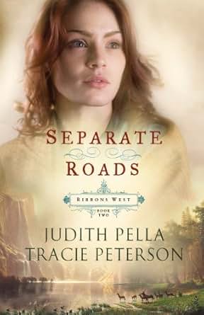 Separate Roads Ribbons West Book 2 Kindle Edition By