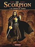 Le Scorpion, Tome 6 : Le Trésor du Temple by 