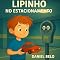 Livro Lipinho no Estacionamento (AS AVENTURAS DE LIPINHO Livro 1)