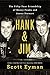 Hank and Jim: The Fifty-Year Friendship of Henry Fonda and James Stewart