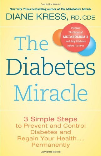 Diabetes Miracle by Diane Kress (22-Feb-2013) Paperback