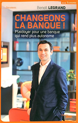 Changeons la banque !