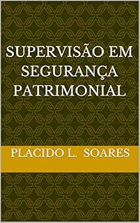 Livro SUPERVISÃO EM SEGURANÇA PATRIMONIAL