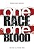 One Race One Blood by Ken Ham, A. Charles Ware