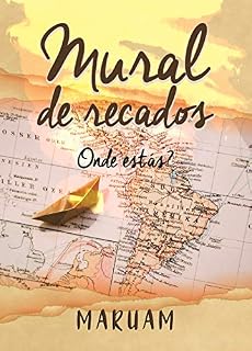 Livro Mural de Recados: Onde Estás?