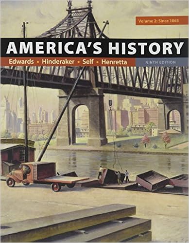  America S History Volume 2 9781319060619 Edwards Rebecca Hinderaker Eric Self Robert O Henretta James A Books