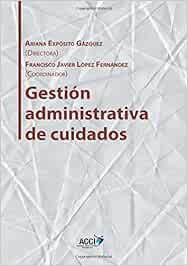 Gestión Administrativa de cuidados (Gestión y atención sanitaria)