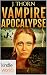 Vampire for Hire: Vampire Apocalypse (Kindle Worlds Novella)