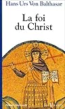 La Foi du christ (French Edition) by 