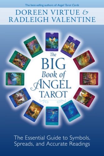 The Big Book of Angel Tarot: The Essential Guide to Symbols, Spreads, and Accurate Readings