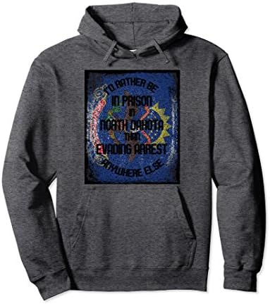 Unisex I'd Rather Be In Prison In N Dakota Than Evading Arrest... Medium Dark Heather