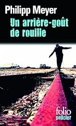 Un  arrière-goût de rouille