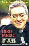 Dieu merci, les droits de l'homme: Articles, conférences, homélies, interviews, 1984-1989 (TEMOIGNAGES-DOCUMENTS) (French Edition) by 