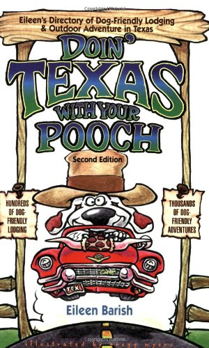 Doin Texas With Your Pooch Eileen S Directory Of Dog Friendly