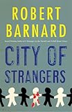 A City of Strangers by Robert Barnard