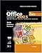 Microsoft Office 2003: Advanced Concepts and Techniques, Course by 