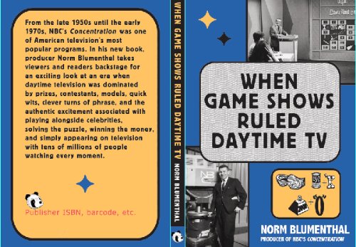 When Game Shows Ruled Daytime TV by Norm Blumenthal