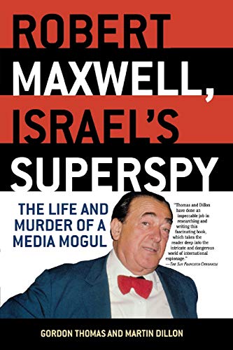 Robert Maxwell, Israel's Superspy: The Life and Murder of a Media Mogul cover