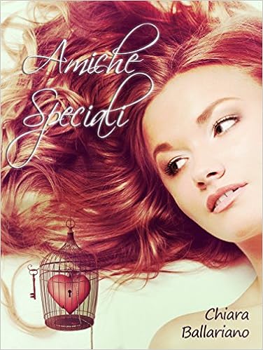 Chiara Ballariano - Amiche speciali (2015)