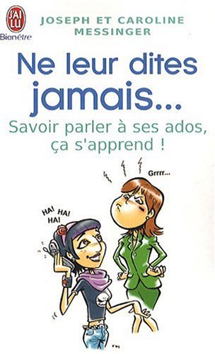 Ne leur dites jamais