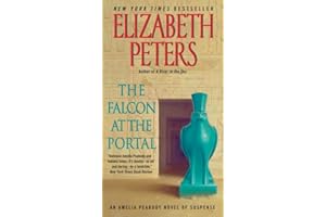 The Falcon at the Portal: An Amelia Peabody Novel of Suspense