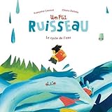 Un p'tit ruisseau : Le cycle de l'eau by