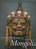 Front cover for the book The Dancing Demons of Mongolia by Jan Fontein