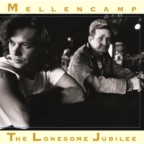 John Cougar Mellencamp - The Lonesome Jubilee