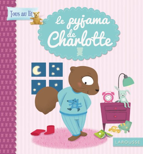 Le  pyjama de Charlotte a disparu