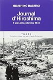 Journal d'Hiroshima : 6 août-30 septembre 1945 by
