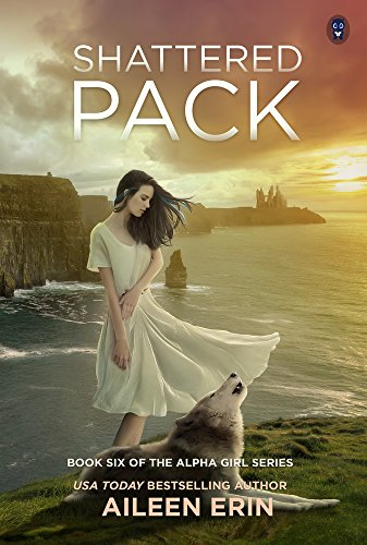 Shattered Pack (Alpha Girl)