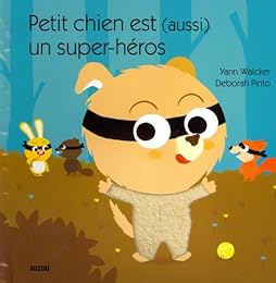 Petit chien est (aussi) un super-héros