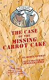 The Case of the Missing Carrot Cake: A Wilcox