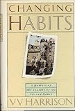 Changing Habits: A Memoir of the Society of the Sacred Heart