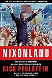 Nixonland: The Rise of a President and the Fracturing of America cover