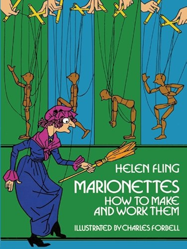 Download Marionettes: How to Make and Work Them (English Edition) PDF