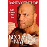 Becoming the Natural: My Life In and Out of the Cage