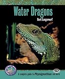 Water Dragons (Complete Herp Care) by 