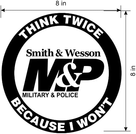 Think Twice m&amp;p Smith &amp; Wesson 6" **BLACK** Decal Sticker *FREE SHIP &amp; TRACK*