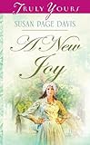 A New Joy (Truly Yours Digital Editions Book 811)