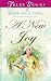 A New Joy (Truly Yours Digital Editions Book 811)
